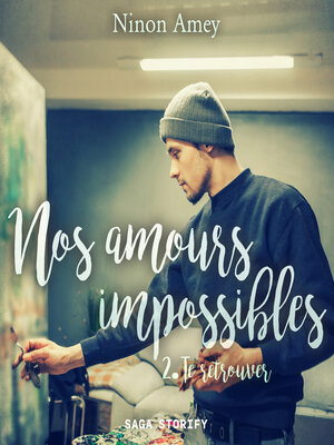 cover image of Nos amours impossibles, Tome 2
